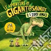 Le avventure di Gigantosaurus e i suoi amici. E-book. Formato PDF ebook
