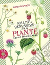 Salute e benessere con le piante nelle 7 età dell'uomo. E-book. Formato EPUB ebook