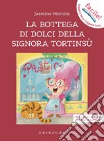 La bottega di dolci della signora Tortinsù: Testo con carattere ad alta leggibilità. E-book. Formato PDF ebook