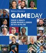 Gameday: Perché le ragazze devono imparare a correre dietro a un pallone. E-book. Formato EPUB