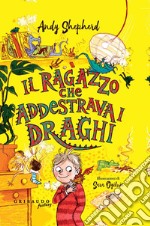 Il ragazzo che addestrava i draghi. E-book. Formato EPUB