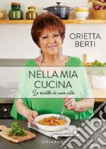 Nella mia cucina: Le ricette di una vita. E-book. Formato EPUB ebook