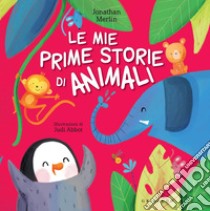 Le mie prime storie di animali. E-book. Formato PDF ebook di Jonathan Merlin