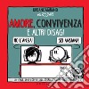 Amore Convivenza e altri Disagi: Un cane, una coppia, una storia d'amore (im)probabile. E-book. Formato PDF ebook