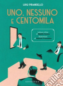 Uno, nessuno e centomila. E-book. Formato EPUB ebook di Luigi Pirandello