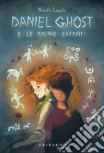 Daniel Ghost e le anime erranti. E-book. Formato EPUB ebook