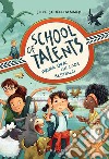 Prima ora: un caos bestiale! School of talents (Vol. 1). E-book. Formato EPUB ebook di Silke Schellhammer