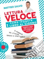 Lettura Veloce: Come leggere 1 libro al giorno. E-book. Formato EPUB ebook