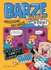 Barzellette a Strisce Missione Vacanze. E-book. Formato PDF ebook