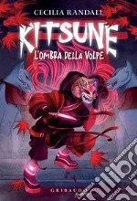 Kitsune. L'ombra della volpe. E-book. Formato EPUB ebook