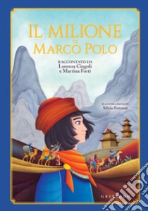 Il Milione di Marco Polo. E-book. Formato PDF ebook di Lorenza Cingoli