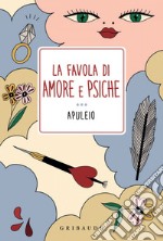 La favola di Amore e Psiche. E-book. Formato EPUB ebook