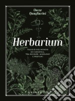 Herbarium: Viaggio nel mondo dei cocktail, tra essenze, mixology e profumi. E-book. Formato EPUB ebook