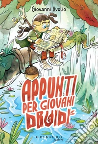 Appunti per giovani druidi. E-book. Formato EPUB ebook