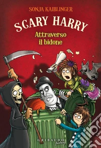 Scary Harry • Attraverso il bidone. E-book. Formato EPUB ebook