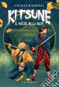 Kitsune - Il potere della volpe. E-book. Formato EPUB ebook