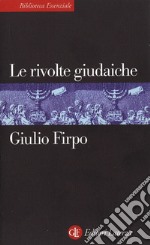 Le rivolte giudaiche. E-book. Formato EPUB ebook