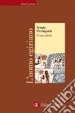 Il sacerdote. L'uomo egiziano. E-book. Formato EPUB ebook