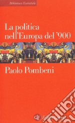 La politica nell'Europa del '900. E-book. Formato EPUB ebook