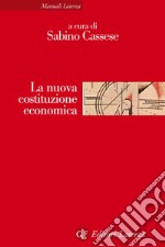 La nuova costituzione economica. E-book. Formato EPUB