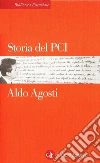 Storia del Partito Comunista Italiano. 1921-1991. E-book. Formato EPUB ebook di Aldo Agosti