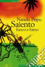 Salento fuoco e fumo. E-book. Formato EPUB ebook