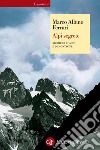 Alpi segrete: Storie di uomini e di montagne. E-book. Formato EPUB ebook