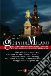 I giorni di Milano. E-book. Formato EPUB ebook