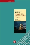 29 maggio 1176. Barbarossa sconfitto a Legnano. I giorni di Milano. E-book. Formato EPUB ebook di Alessandro Barbero
