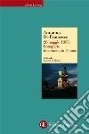 26 maggio 1805. Bonaparte incoronato in Duomo. I giorni di Milano. E-book. Formato EPUB ebook di Antonino De Francesco