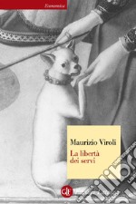 La libertà dei servi. E-book. Formato EPUB ebook