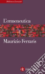 L'ermeneutica. E-book. Formato EPUB ebook