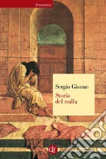 Storia del nulla. E-book. Formato EPUB ebook