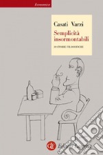 Semplicità insormontabili: 39 storie filosofiche. E-book. Formato EPUB
