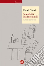 Semplicità insormontabili: 39 storie filosofiche. E-book. Formato EPUB ebook