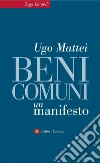 Beni comuni. Un manifesto. E-book. Formato EPUB ebook