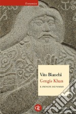 Gengis Khan: Il principe dei nomadi. E-book. Formato EPUB ebook