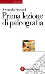 Prima lezione di paleografia. E-book. Formato EPUB