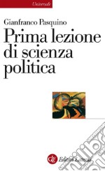 Prima lezione di scienza politica. E-book. Formato EPUB ebook