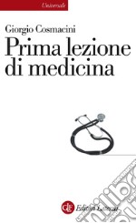 Prima lezione di medicina. E-book. Formato EPUB ebook