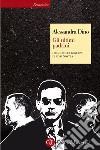 Gli ultimi padrini: Indagine sul governo di Cosa Nostra. E-book. Formato EPUB ebook