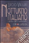 Notturno italiano. L'esordio inquieto del Novecento. E-book. Formato EPUB ebook di Lucio Villari