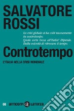 Controtempo: L'Italia nella crisi mondiale. E-book. Formato EPUB ebook