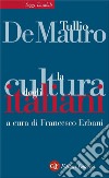 La cultura degli italiani. E-book. Formato EPUB ebook