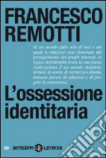 L'ossessione identitaria. E-book. Formato EPUB