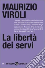 La libertà dei servi. E-book. Formato EPUB