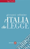 L' Italia che legge. E-book. Formato EPUB ebook di Giovanni Solimine