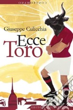 Ecce Toro. E-book. Formato EPUB ebook