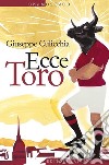 Ecce Toro. E-book. Formato EPUB ebook