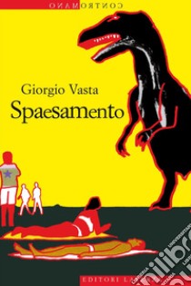 Spaesamento. E-book. Formato EPUB ebook di Giorgio Vasta